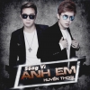 Sống Vì Anh Em (Single) - Khánh Đơn, Khánh Trung