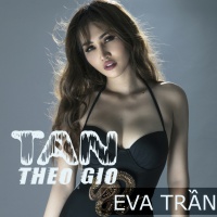 Tan Theo Gió (Single) - Eva Trần