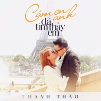 Cám Ơn Anh Đã Tìm Thấy Em (Single) - Thanh Thảo