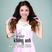 Có Đáng Không Anh (Single) - Lyna Thùy Linh