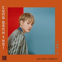 Cũng Đành Thôi (DJ DươngK Remix) - Đức Phúc