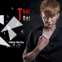 Thói Đời - Dương Hạo Duy