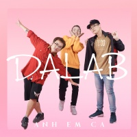 Anh Em Ca (Single) - Da LAB