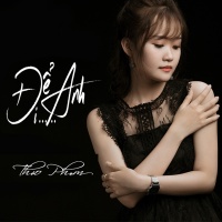 Để Anh Đi (Single) - Thảo Phạm