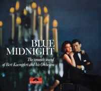 Blue Midnight - Bert Kaempfert And His Orchestra