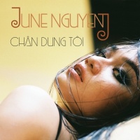 Chân Dung Tôi (Single) - June Nguyễn
