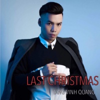Last Christmas (Single) - Tăng Vinh Quang