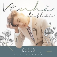 Về Nhà Đi Thôi (Single) - Ali Hoàng Dương