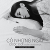 Có Những Ngày Cuộc Đời Chẳng Đoán Được (Single) - Trương Thảo Nhi