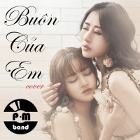 Buồn Của Em Cover (Single) - P.M Band