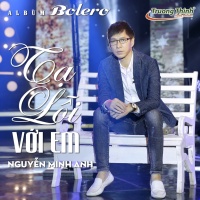 Tạ Lỗi Với Em - Nguyễn Minh Anh