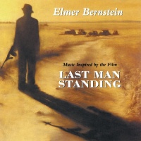 Last Man Standing - Elmer Bernstein