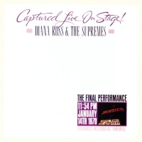 Captured Live On Stage! - Diana Ross & The Supremes