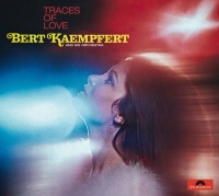 Traces Of Love - Bert Kaempfert And His Orchestra