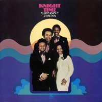 Knight Time - Gladys Knight & The Pips
