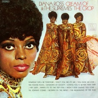 Cream Of The Crop - Diana Ross & The Supremes