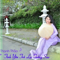 Tình Yêu Trả Lại Trăng Sao - Thanh Thảo (Trữ Tình)