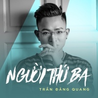 Người Thứ Ba (Single) - Đăng Quang