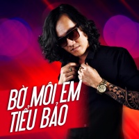Bờ Môi Em (Single) - Tiểu Bảo
