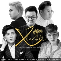 Xuân (Single) - Trung Quân Idol, Hoài Lâm, Gin Tuấn Kiệt, Ali Hoàng Dương