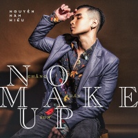 Chẳng Phấn Son (No Makeup) (Single) - Nguyễn Nam Hiếu