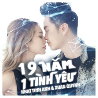 19 Năm 1 Tình Yêu (Single) - Nhật Tinh Anh
