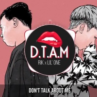 D.T.A.M (Single) - Rik, Lil One