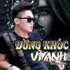 Đừng Khóc Vì Anh (Single) - Du Thiên