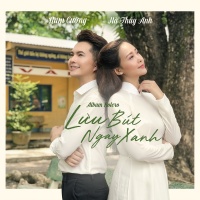 Lưu Bút Ngày Xanh - Nam Cường, Hà Thúy Anh