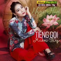 Tiếng Gọi Miền Tây - Ngọc Hân