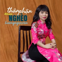 Thân Phận Nghèo - Hương Ngọc Vân