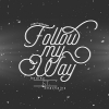 Follow My Way (Single) - AndieZ, Seachains