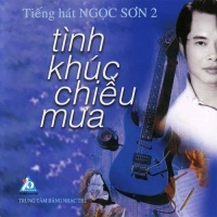 Tình Khúc Chiều Mưa - Ngọc Sơn