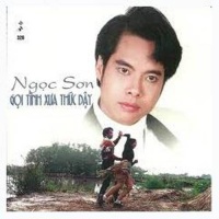 Gọi Tình Xưa Thức Dậy - Ngọc Sơn