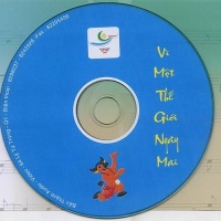 Vì Một Thế Giới Ngày Mai - Various Artists
