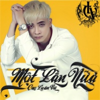 Một Lần Nữa - Cao Luân Vũ