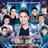 Trai Quê...Cửu Đại Thiếu Gia - Khưu Huy Vũ