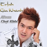Chợt Khóc - Trịnh Gia Khánh
