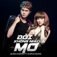 Đời Không Như Là Mơ - Khánh Dung, Quốc Cường