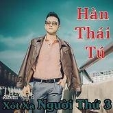 Xót Xa Người Thứ 3 - Hàn Thái Tú