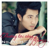 Thương Lại Càng Thương - Nguyễn Phi Hùng