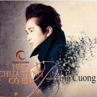 Như Chưa Từng Có Em - Bằng Cường