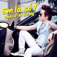 Em Là Số Một - Châu Việt Cường