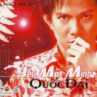 Yêu Một Mình - Quốc Đại