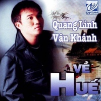 Về Huế - Quang Linh
