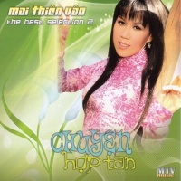 Chuyện Hợp Tan - The Best Of Mai Thiên Vân 2 - Mai Thiên Vân