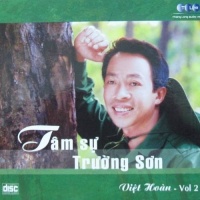 Tâm Sự Trường Sơn - Việt Hoàn