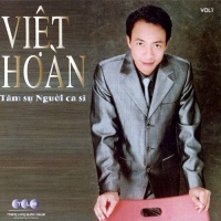 Tâm Sự Người Ca Sỹ - Việt Hoàn