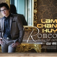 Romeo Không Thể Chết - Lâm Chấn Huy
