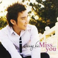 Miss You - Quang Hà